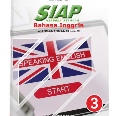 Siap Merdeka Belajar: Bahasa Inggris SMA/MA/SMK/MAK Kelas XII
