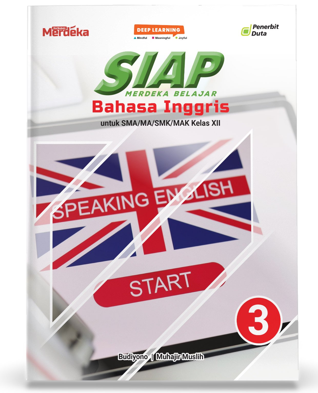 Siap Merdeka Belajar: Bahasa Inggris SMA/MA/SMK/MAK Kelas XII