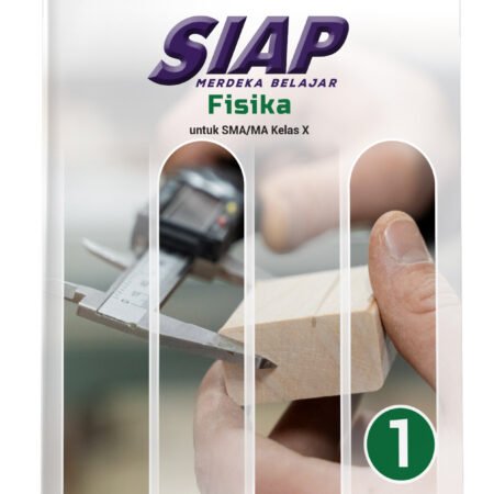 Siap Merdeka Belajar: Fisika SMA/MA Kelas X
