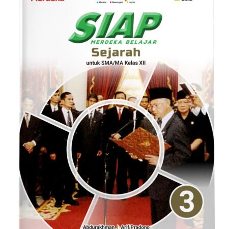 SIAP Merdeka Belajar: Sejarah SMA/MA Kelas XII