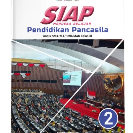 SIAP Merdeka Belajar: Pendidikan Pancasila SMA/MA/SMK/MAK Kelas XI