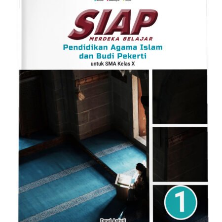 SIAP Merdeka Belajar: Pendidikan Agama Islam dan Budi Pekerti SMA Kelas X