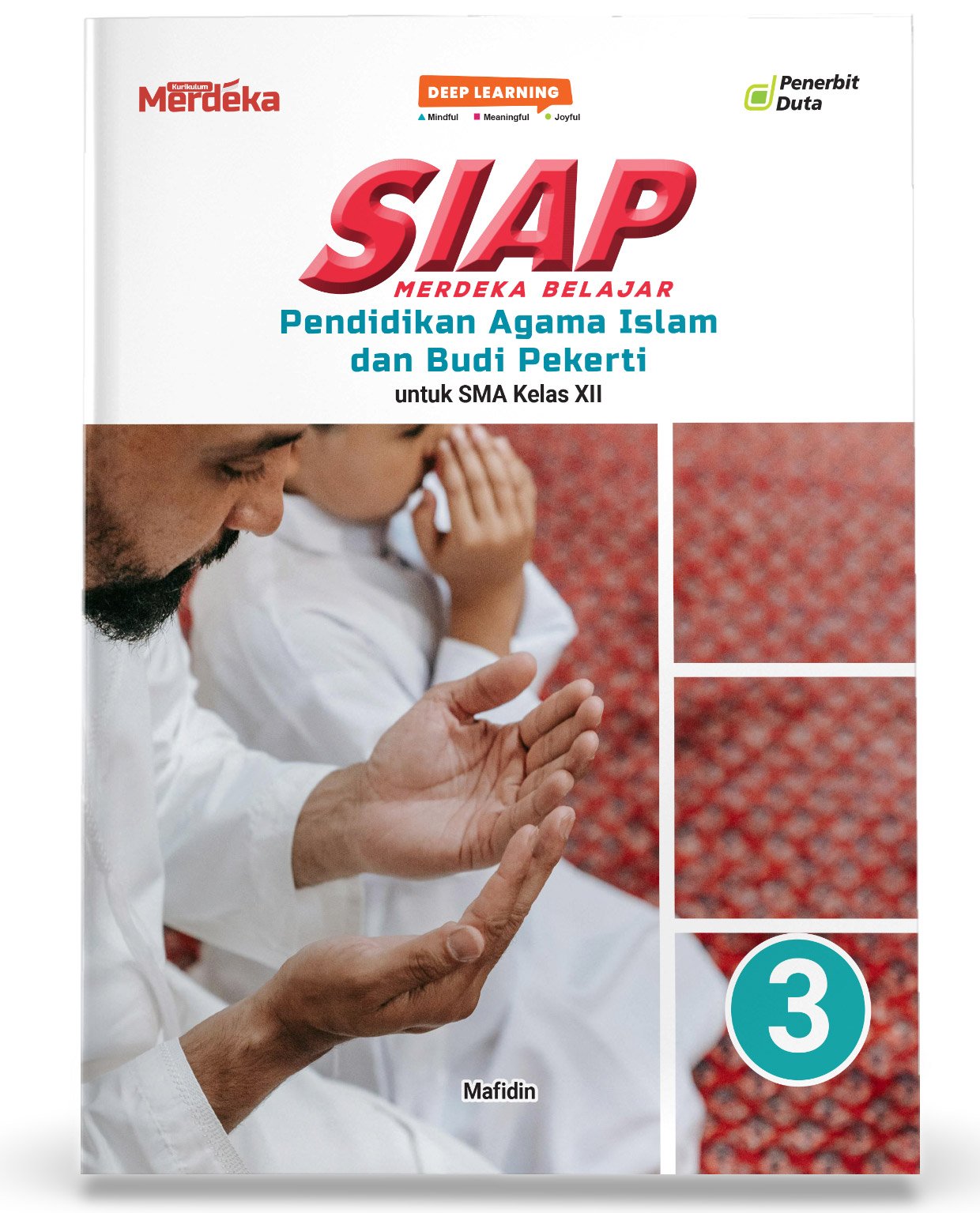 SIAP Merdeka Belajar: Pendidikan Agama Islam dan Budi Pekerti SMA Kelas XII