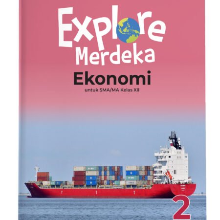 Explore Merdeka: Ekonomi SMA/MA Kelas XII