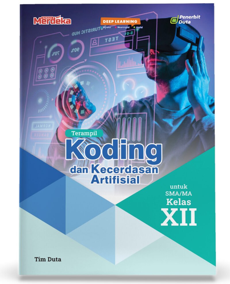 Terampil Koding dan Kecerdasan Artifisial untuk SMA/MA Kelas XII