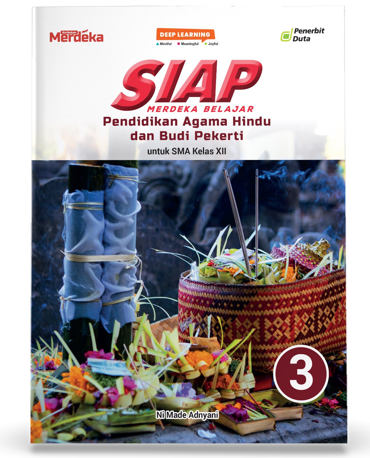 SIAP Merdeka Belajar: Pendidikan Agama Hindu dan Budi Pekerti SMA Kelas XII