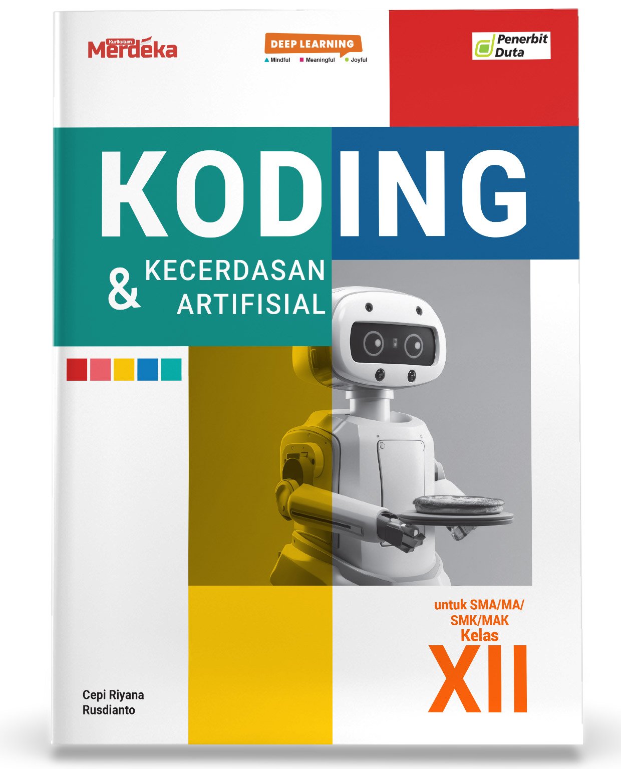 Koding Kecerdasan dan Artifisial SMA/MA/SMK/MAK Kelas XII