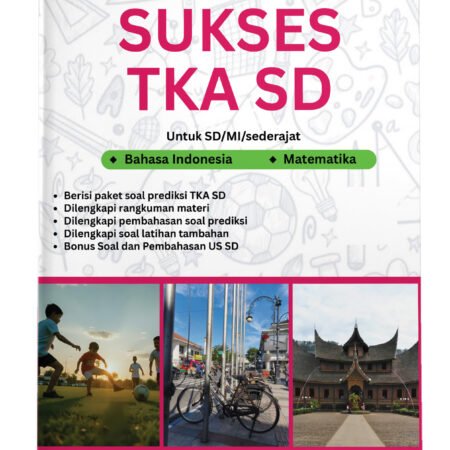 SUKSES Tes Kemampuan Akademik SD