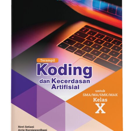 Terampil Koding dan Kecerdasan Artifisial SMA/MA/SMK/MAK Kelas X