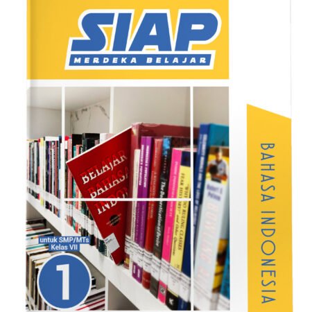 SIAP Merdeka Belajar: Bahasa Indonesia SMP/MTs Kelas VII